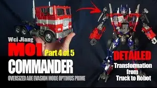 Part 4/5 - Wei Jiang M01 Commander - Oversized Evasion Mode Optimus Prime - TRANSFORM TRUCK to BOT