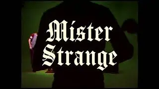 MISTER STRANGE - Facelifter (Official Video)