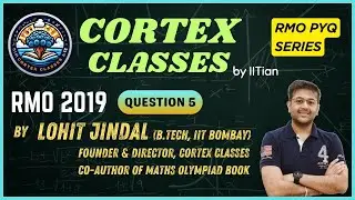 RMO 2019 Q5 Sol | Geometry | Lohit Jindal Sir | Maths Olympiad | RMO