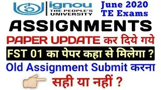 IGNOU ASSIGNMENTS UPDATE | all Courses for June 2020 Exams important information By TIPS GURU