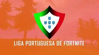 LPF - Liga Portuguesa de Fortnite
