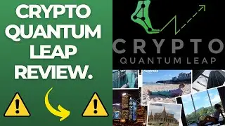 CRYPTO QUANTUM LEAP REVIEW - CRYPTO QUANTUM LEAP WORKS? KNOW THE WHOLE TRUTH.