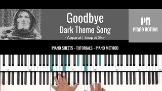 Dark Theme Song - Goodbye - Apparat - Netflix (Sheet Music - Piano Solo - Piano Cover - Tutorial)