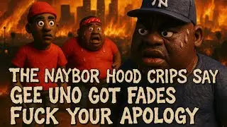 THE NAYBORHOOD CRIPS SAY F*** BOMPTON GEE UNO & HIS APOLOGY
