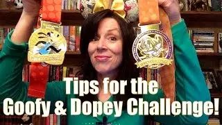 Tips for Disney's Goofy & Dopey Challenge | WDW Marathon Weekend