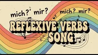 Learn German through Music  – Reflexive Verbs