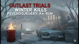 Shutdown The Factory A+ (Psychosurgery) Winter Kills | Outlast Trials