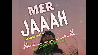 Deej KIBO Tz keyboard __MER JAAAH__Singer vision (Official Audio)0674625744