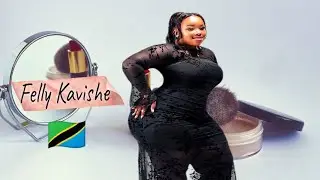 Felly Kavishe: Mesmerizing All-Natural Vast Curvy African Beauty From Tanzania| Bio, Fact Lifestyle 