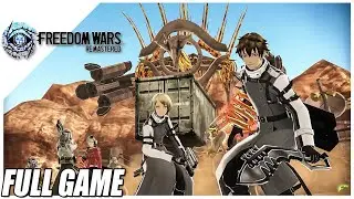 Freedom Wars Remastered &bull; Full Gameplay (No Commentary)