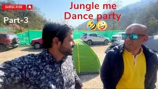 Fun with manuj bhai | Group Camping in forest joon | Dance party with famous YouTubers