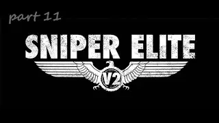 Sniper Elite V2 #Part 11 (END) - Walktrough No Commentary