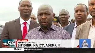 Murkomen haogopi mashauri ya ICC kuhusu mauaji ya maandamano