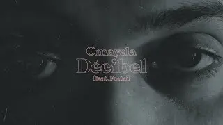 Omayela Feat. FouKi - D&eacute;cibel (Remix) [Official Music Video]