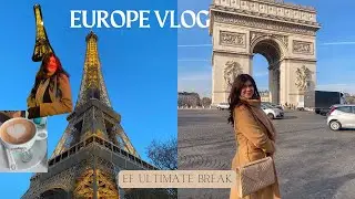 LONDON, PARIS & AMSTERDAM VLOG | EF ULTIMATE BREAK