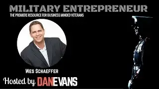 Wes Schaeffer | The Sales Whisperer on Entrepreneurship