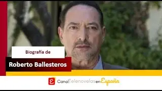 Conoce todas las telenovelas que ha grabado Roberto Ballesteros