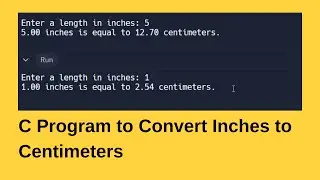 C Program to Convert Inches to Centimeters