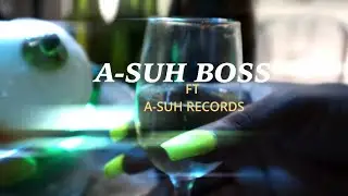 A-SUH BOSS- EH BUMPA (OFFICIAL VIDEO) ft _A-Suh Records #ASUHBOSS #ASUHRECORDS #dancehall
