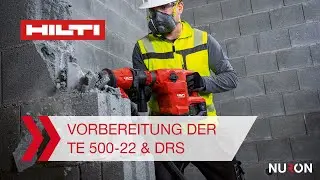 Vorbereitung des Hilti Nuron Akku-Meißelhammers TE 500-22 & DRS