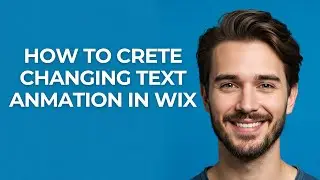 How to Crete Changing Text Anmation In Wix - GUIDE!
