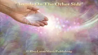 Angels On The Other Side - Original Christian  Country Demo, Music & Lyrics  (Lyric Video)