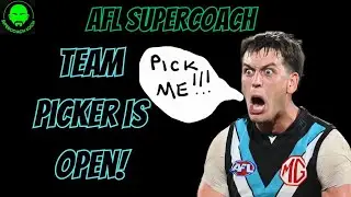 AFL Supercoach 2026 - TEAM PICKER IS OPEN! - My First Team