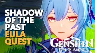 Shadow of the past Genshin Impact Eula Quest