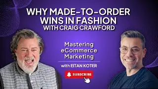 145. Why Made-to-Order Wins in Fashion with Craig Crawford