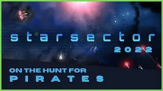 Starsector (2022) - In search of Money - Indie Space Strategy Fleet Management Sim