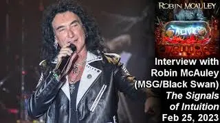 Robin McAuley (MSG, Black Swan) 2023 Interview (Signals of Intuition)