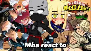Mha react to Future |S6 SPOILERS | Twice&Toga |Part 1| Cringe|