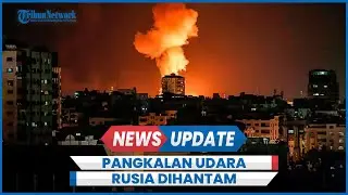 Israel Bombardir Pangkalan Udara Rusia di Suriah Tempat Iran Simpan Senjata