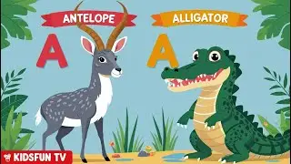 Phonics Song with two words-A for Antelope and Alligator | Kindergarten Phonics Song#kidsfuntvr4f