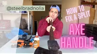 How To Fix A Split Axe Handle
