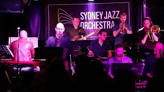 Sydney Jazz Orchestra- One More Once-  Michel Camilo