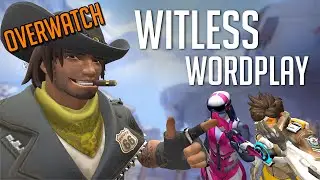 Overwatch: Witless Wordplay