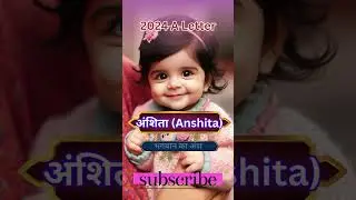 Baby Girl Names 2024 A Letter 1 #babygirl #shorts #babygirlnames #cute