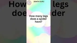 How many legs does a spider have? | General Knowledge Questions | gk quiz | Zenith Guru