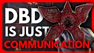 DBD Is Just Communication | Demogorgon Match Review for Vo1D