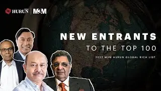 New Indian Entrants to Top 100 - 2022 M3M Hurun Global Rich List