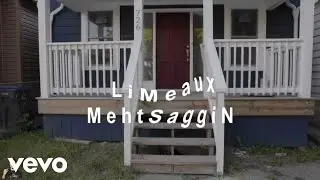 LiMeaux - Meht Saggin