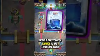 Evolution Witch EMERGENCY NERF in Clash Royale