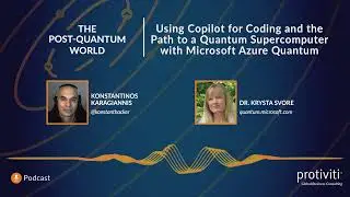 Using Copilot for Coding & the Path to a Quantum Supercomputer&mdash; with Microsoft Azure Quantum | Ep 86