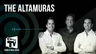 The Altamuras | Family Real Estate Dynasty in South Bay, Los Angeles | DIGSTV Titans of Real Estate