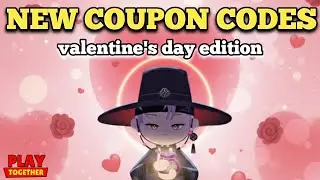 VALENTINE'S DAY NEW COUPON CODES | PLAY TOGETHER 