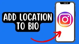 How To Add Location To Instagram Profile Bio