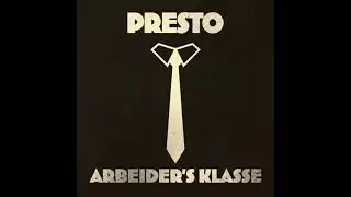 PRESTO   ARBEIDER'S KLASSE MIXTAPE