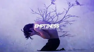 Emptiness | Gajendra Verma | Slowed + Reverb