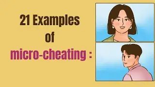 21 Examples of micro-cheating | @tutorology99   #relationship   #love